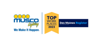 Musco Lighting We Make It Happen and Des Moines. Register Top Work Places 2023 logos side by side.